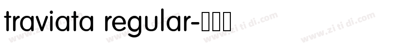 traviata regular字体转换